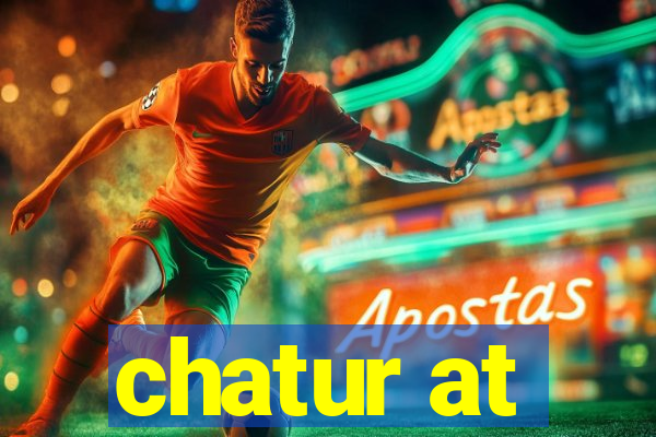 chatur at